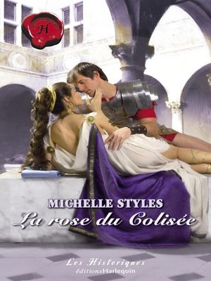 cover image of La rose du Colisée (Harlequin Les Historiques)